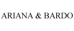 ARIANA & BARDO trademark