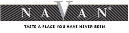 NAVAN TASTE A PLACE YOU HAVE NEVER BEEN trademark