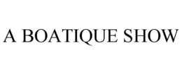 A BOATIQUE SHOW trademark