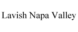 LAVISH NAPA VALLEY trademark