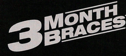 3 MONTH BRACES trademark