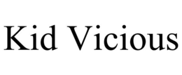 KID VICIOUS trademark