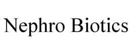 NEPHRO BIOTICS trademark