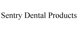 SENTRY DENTAL PRODUCTS trademark