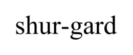 SHUR-GARD trademark