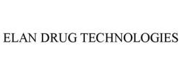 ELAN DRUG TECHNOLOGIES trademark