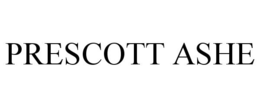 PRESCOTT ASHE trademark