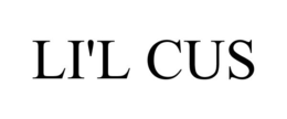 LI'L CUS trademark