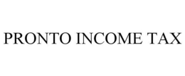 PRONTO INCOME TAX trademark
