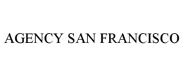 AGENCY SAN FRANCISCO trademark