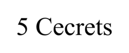 5 CECRETS trademark