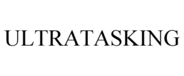 ULTRATASKING trademark