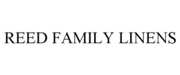 REED FAMILY LINENS trademark