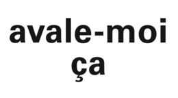 AVALE-MOI ÇA trademark
