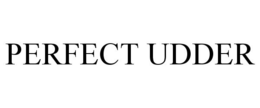 PERFECT UDDER trademark