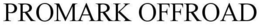 PROMARK OFFROAD trademark