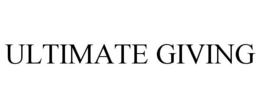 ULTIMATE GIVING trademark