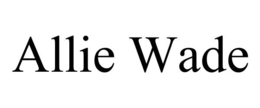 ALLIE WADE trademark