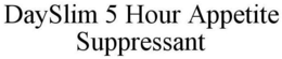 DAYSLIM 5 HOUR APPETITE SUPPRESSANT trademark