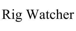 RIG WATCHER trademark