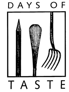 DAYS OF TASTE trademark