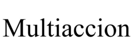 MULTIACCION trademark