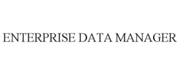 ENTERPRISE DATA MANAGER trademark