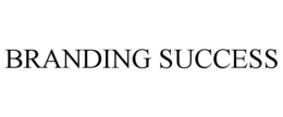 BRANDING SUCCESS trademark