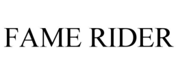 FAME RIDER trademark