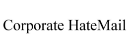 CORPORATE HATEMAIL trademark