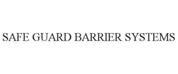 SAFE GUARD BARRIER SYSTEMS trademark