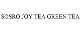 SOSRO JOY TEA GREEN TEA trademark