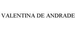 VALENTINA DE ANDRADE trademark