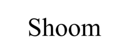 SHOOM trademark