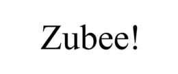 ZUBEE! trademark