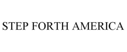 STEP FORTH AMERICA trademark
