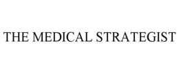 THE MEDICAL STRATEGIST trademark