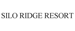 SILO RIDGE RESORT trademark