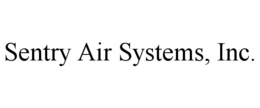 SENTRY AIR SYSTEMS, INC. trademark