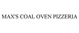 MAX'S COAL OVEN PIZZERIA trademark