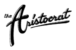 THE ARISTOCRAT trademark