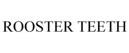 ROOSTER TEETH trademark