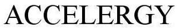 ACCELERGY trademark