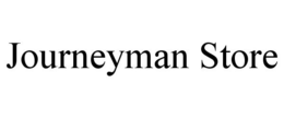 JOURNEYMAN STORE trademark