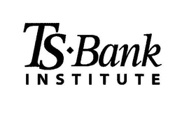 TS BANK INSTITUTE trademark