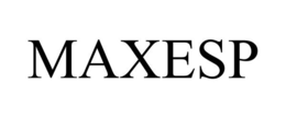 MAXESP trademark