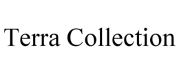 TERRA COLLECTION trademark