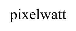 PIXELWATT trademark