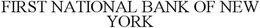 FIRST NATIONAL BANK OF NEW YORK trademark
