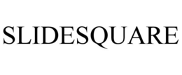 SLIDESQUARE trademark